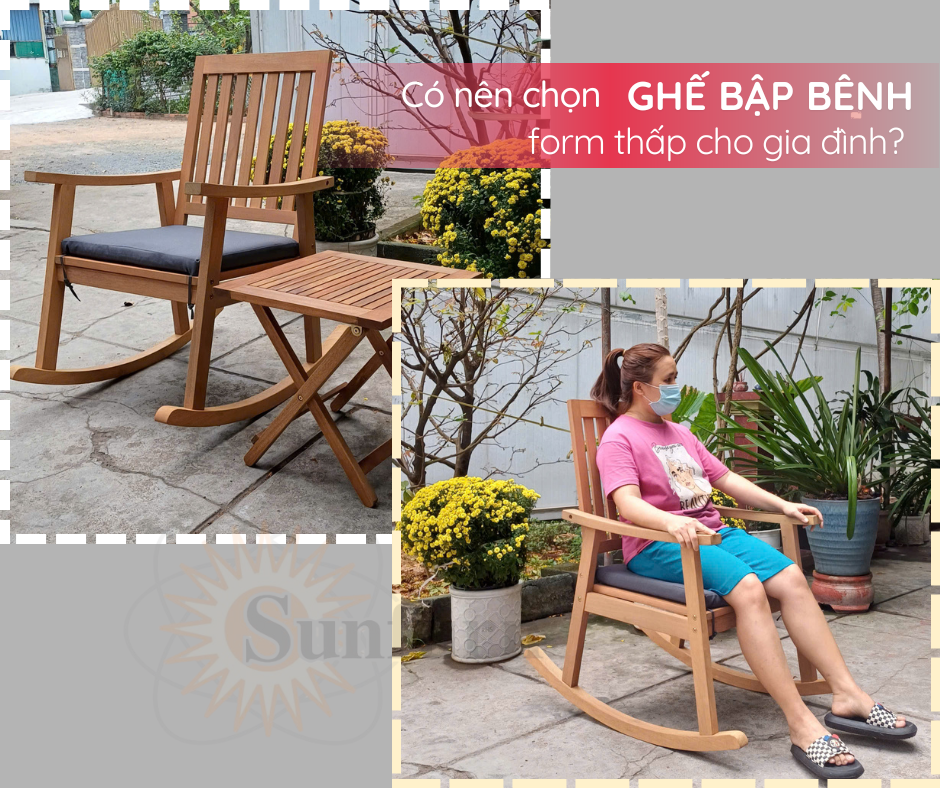 CÓ NÊN CHỌN GHẾ BẬP BÊNH FORM THẤP DÀNH CHO GIA ĐÌNH?